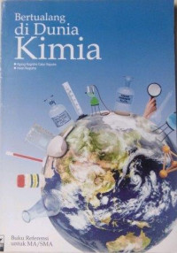Image of Bertualang di dunia kimia