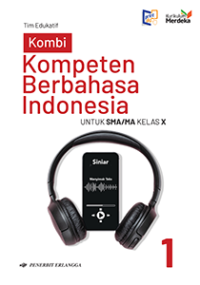 Image of Kompetenberbahasa Indonesia: untuk SMA/MA kelas x