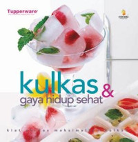 Image of Kulkas dan Gaya Hidup Sehat