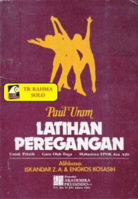 Image of Latihan peregangan : untuk pelatih - guru olahraga - mahasiswa - FPOK dan atlit