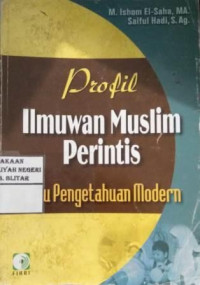 Image of Profil ilmuwan muslim perintis : ilmu pengetahuan modern