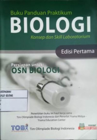 Image of Buku panduan praktikum biologi : konsep dan skill laboratorium