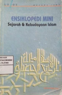 Image of Ensiklopedi mini sejarah & kebudayaan Islam