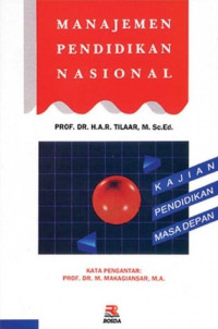 Image of Manajemen pendidikan nasional : kajian pendidika masa depan