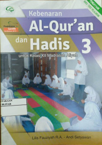Image of Kebenaran al-qur'an dan hadis 3 : untuk kelas xii madrasah aliyah