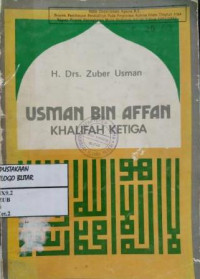 Image of Usman bin Affan : Khalifah Ketiga