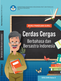 Image of Buku Panduan Guru Cerdas Cergas Berbahasa Indonesia: untuk SMA/SMA kelas X
