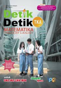 Image of Detik-detik TKA Matematika Tingkat Lanjut untuk SMA/MA/SMK/MAK