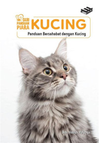 Image of Seri Panduan Piara: Kucing: Panduan Bersahabat dengan Kucing