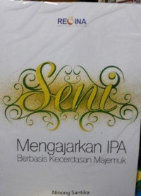 Image of Seni mengajarkan IPA berbasis kecerdasan majemuk