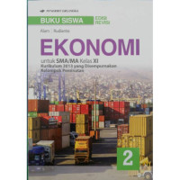 Image of Ekonomi: kelompok peminatan IPS untuk SMA/MA kelas xi