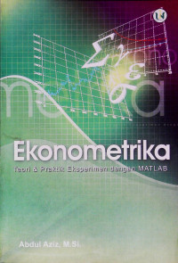 Image of Ekonometrika : teori & praktik eksperimen dengan MATLAB