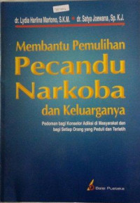 Image of Membantu pemulihan pecandu narkoba dan keluarga