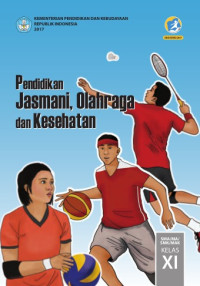 Image of Pendidikan jasmani, olahraga dan kesehatan : kelas xi