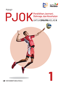 Image of Pendidikan Jasmani, Olahraga, dan Kesehatan: untuk SMA/MA kelas x