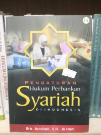 Image of Pengaturan Hukum Perbankan Syariah di Indonesia